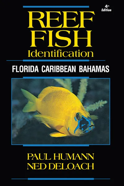 Reef Fish Identification - Florida Caribbean Bahamas - 4th Edition